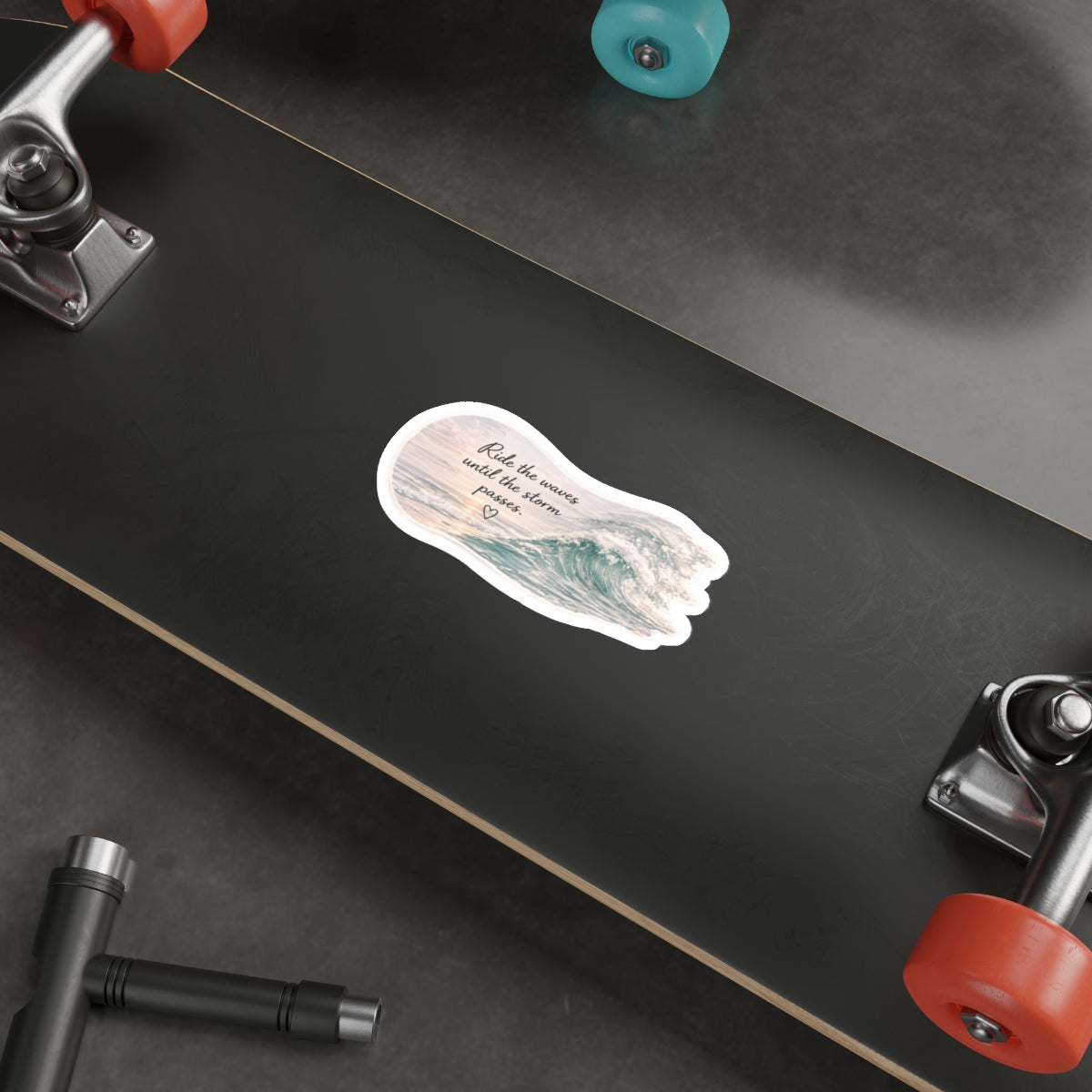 Ride the Waves Until the Storm Passes — Die-Cut Sticker