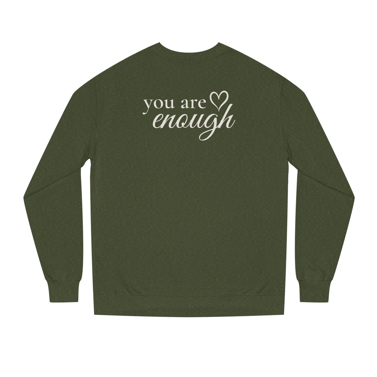 You Are Enough™ Premium Crewneck
