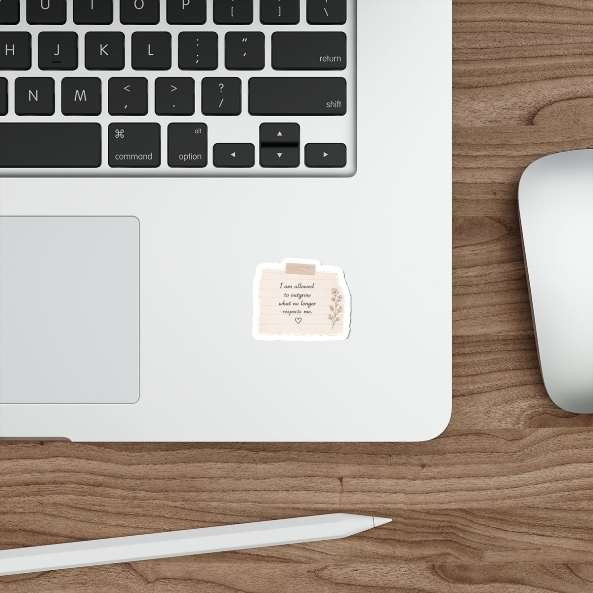 I Am Allowed to Outgrow What No Longer Respects Me — Die-Cut Sticker