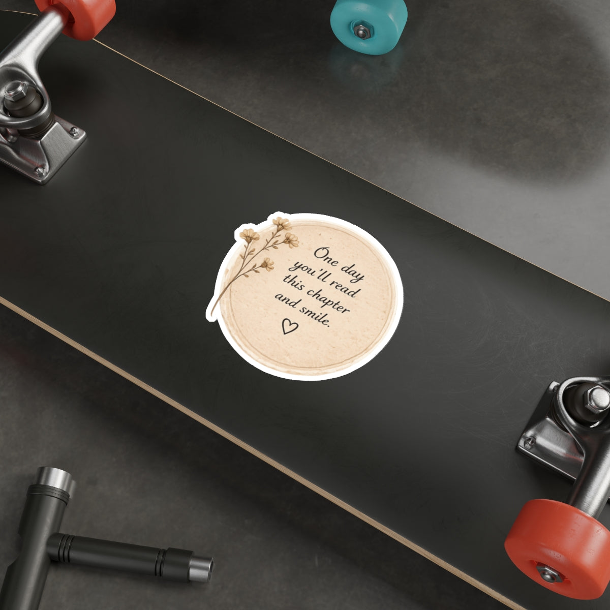 One Day You’ll Read This Chapter and Smile — Die-Cut Sticker