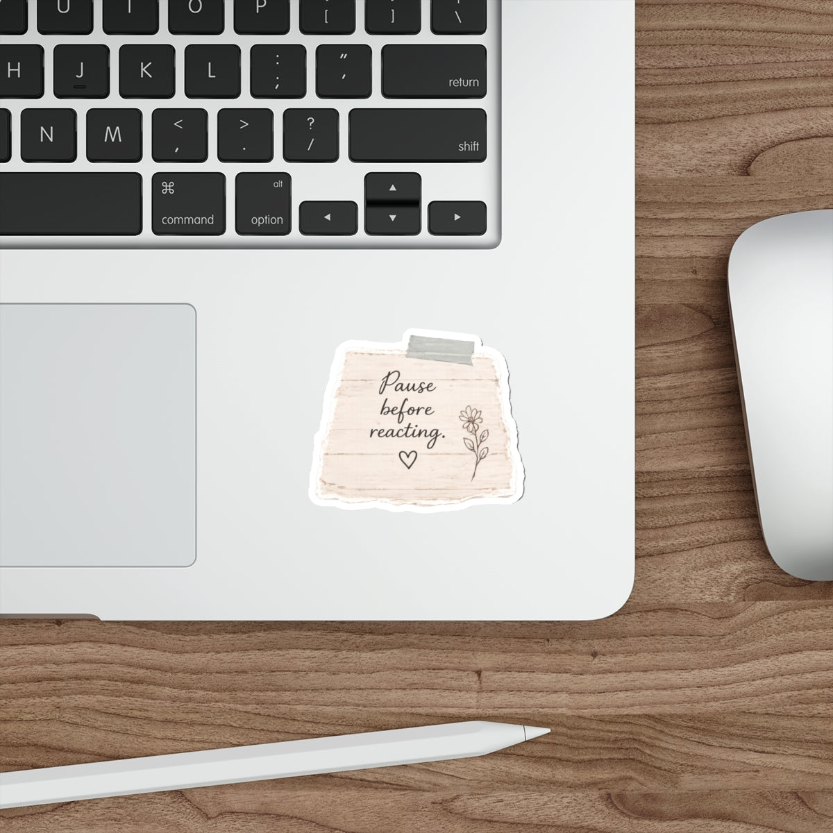 Pause Before Reacting — Die-Cut Sticker