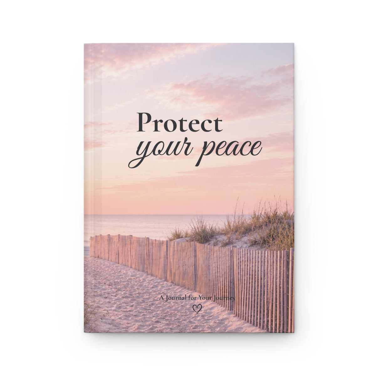Protect Your Peace Signature Journal